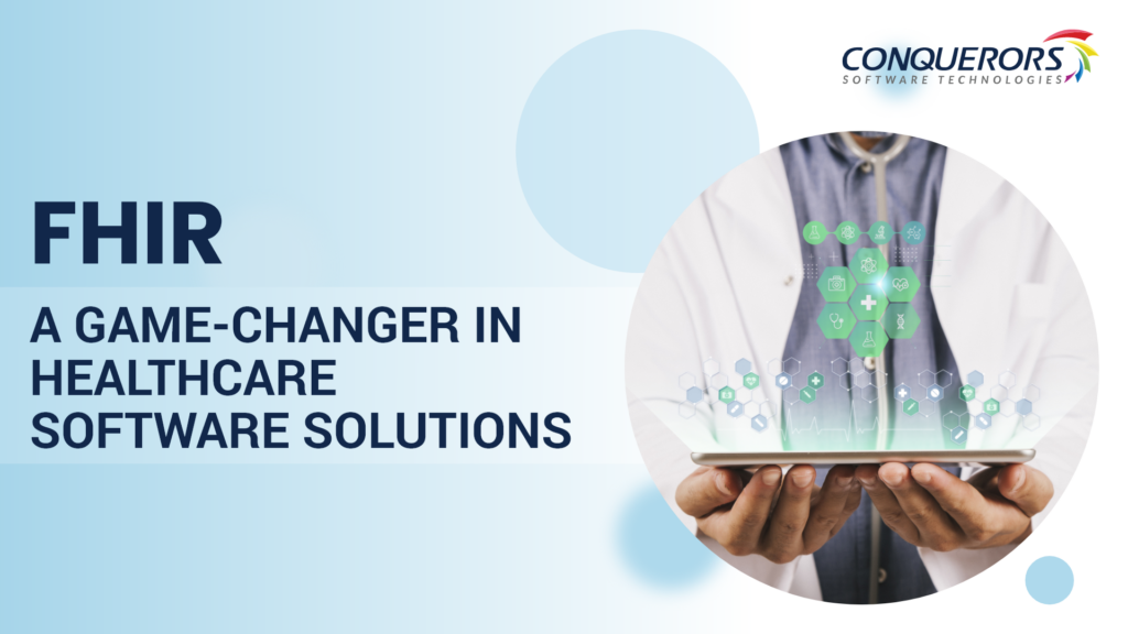 FHIR: A Game-Changer in Healthcare Software Solutions