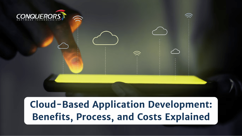 Cloud-Based Application Development: Benefits, Process, and Costs Explained